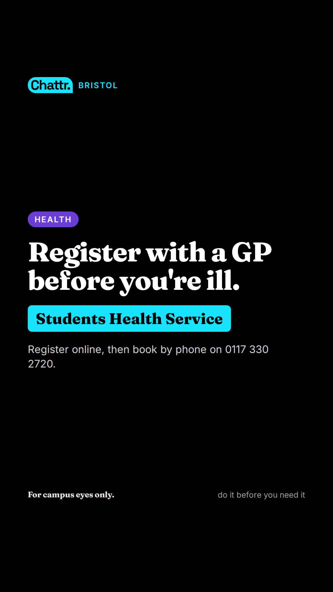 Register with a GP before you're ill.