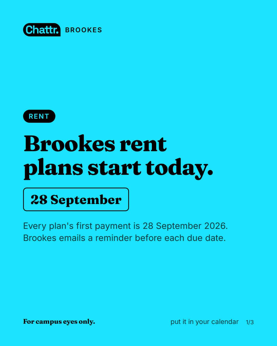Brookes rent plans start today.