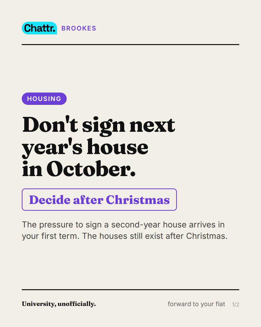 Don't sign next year's house in October.